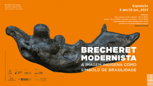 Vem exposição nova por aí ! Coloque na sua agenda 💡 📅 05 de abril a 26 de junho – Brecheret Modernista – a imagem indígena como símbolo de brasilidade.