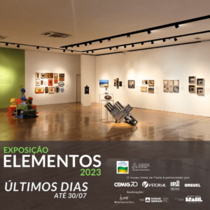 Últimos dias para conferir a exposição ELEMENTOS 2023 aqui no Museu Inimá de Paula