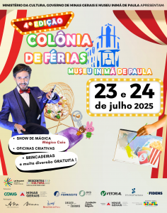 4° edição “Colônia de Férias do Museu Inimá de Paula”