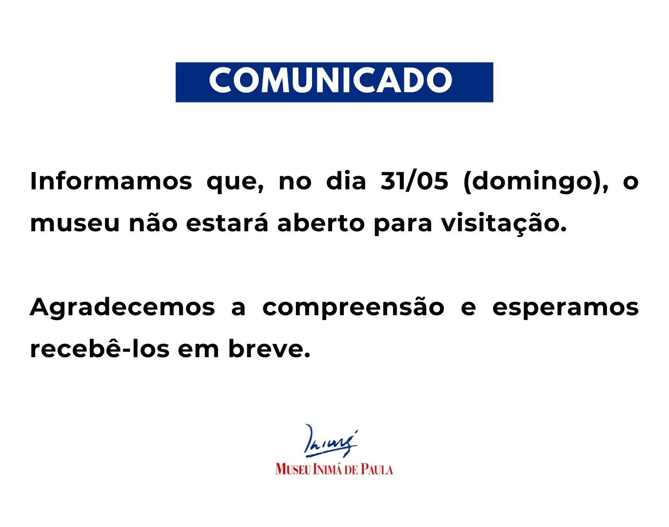 Comunicado funcionamento 31/05 – Domingo